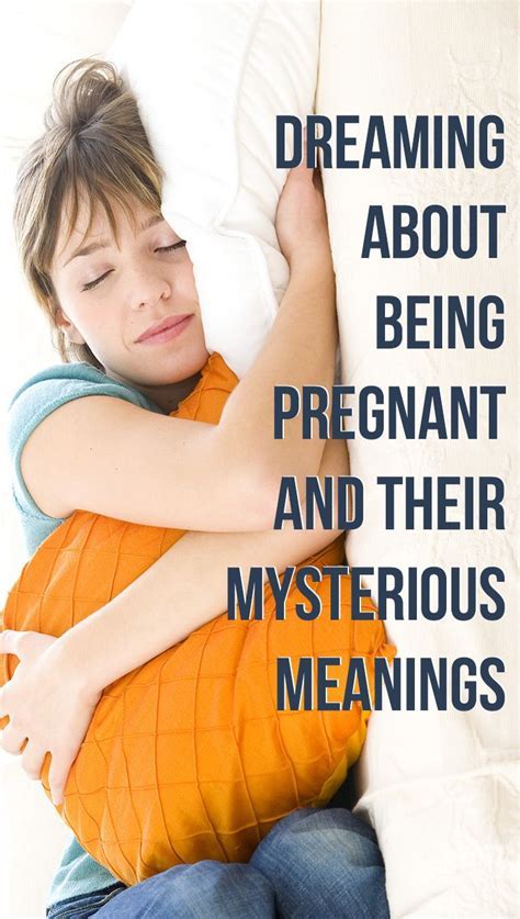 Exploring the Symbolism in Pregnancy Dreams: Unraveling the Hidden Meanings