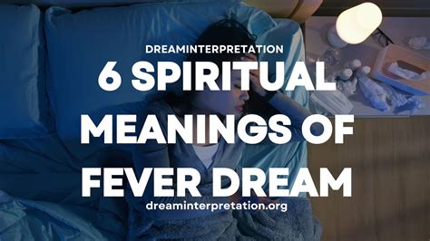 Feverish Dreams: What Triggers Them?