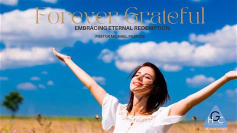 Forever Grateful: Embracing the Unforgettable Connection with the Divine