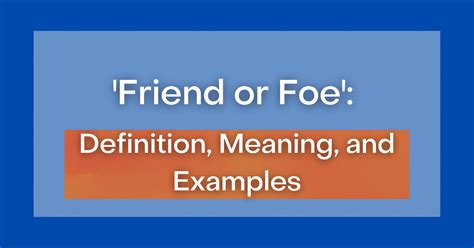 Friend or Foe: The Surprising Bonds That Lie Hidden