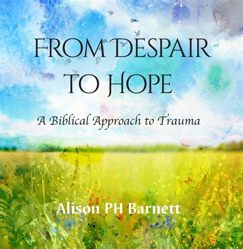 From Despair to Hope: The Transformation Within