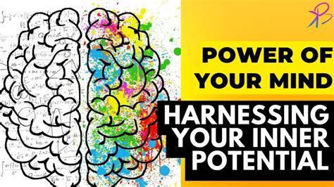 Harnessing the Potential of Your Mind to Attain Achievement