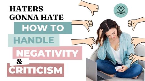 Haters Gonna Hate: Handling Criticism and Negativity