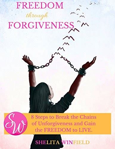 Liberation Through Forgiveness: Breaking the Chains of Resentment