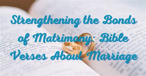 Love Manifested: Strengthening the Bond through Matrimony and Parenthood