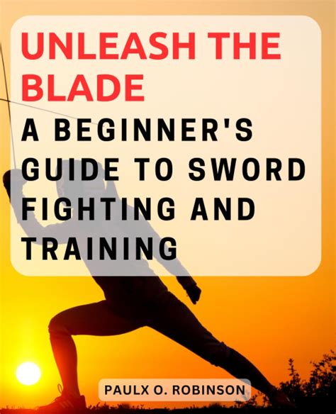 Master the Art of Swordsmanship Techniques