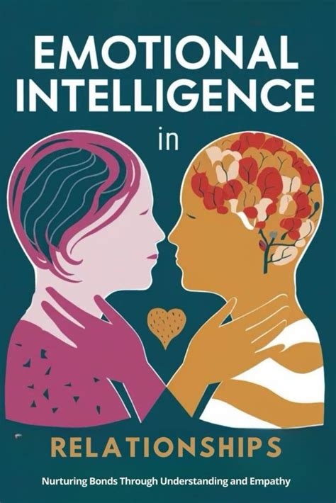 Nurturing Emotional Intelligence to Foster Deeper Bonds and Empathy