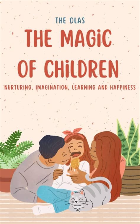 Nurturing Imagination: Embracing the Magic of Childhood