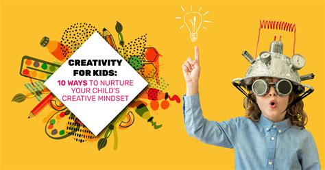 Nurturing the Imagination: Enhancing Creativity in Childhood