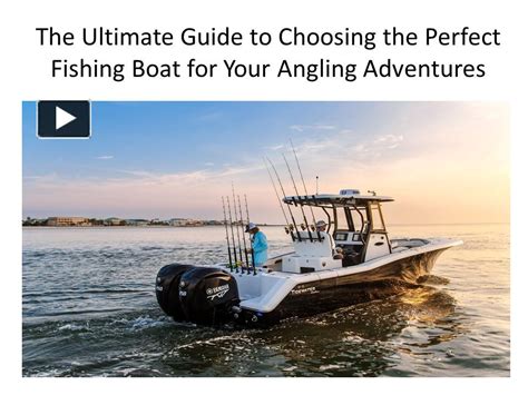 Planning Your Ultimate Ocean Angling Expedition: A Guide to Achieving Success!