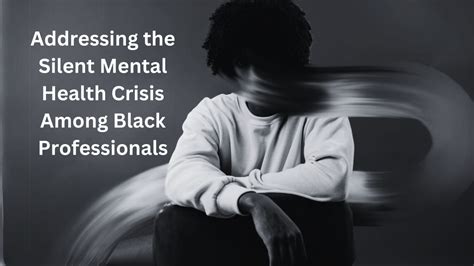 Promoting Mental Health: Addressing the Silent Crisis