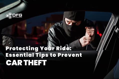 Protect Your Ride: Tips to Deter Car Theft