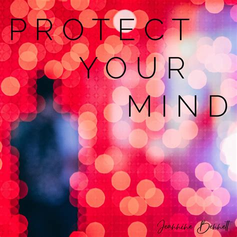 Protecting Your Mind: Strategies to Strengthen Your Dream Sanctuary