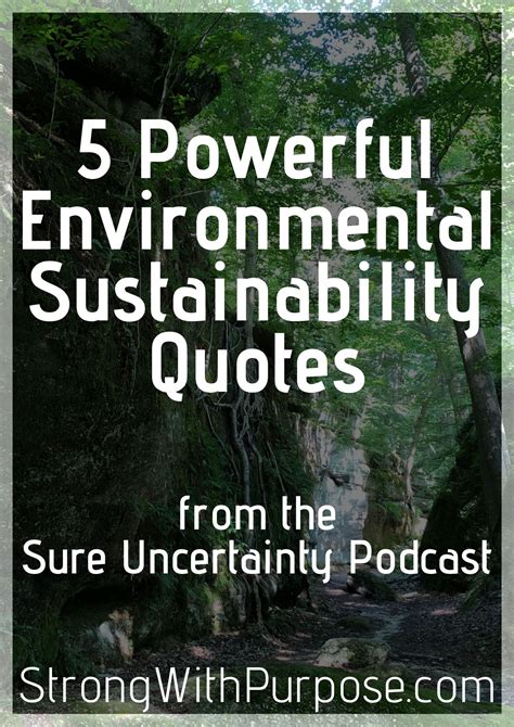 Quotes on Environmental Consciousness: Inspiring Words for a Sustainable Tomorrow