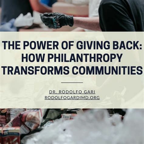 Realizing the Power of Giving: The Impact of Philanthropy on Individuals and Communities