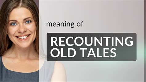 Recounting Old Tales: Sharing Stories and Laughter