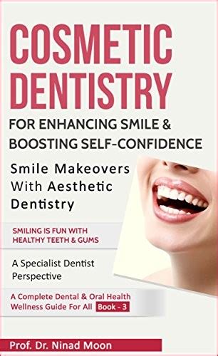 Revitalizing Self-Assurance: Enhancing Positivity through Aesthetic Dentistry