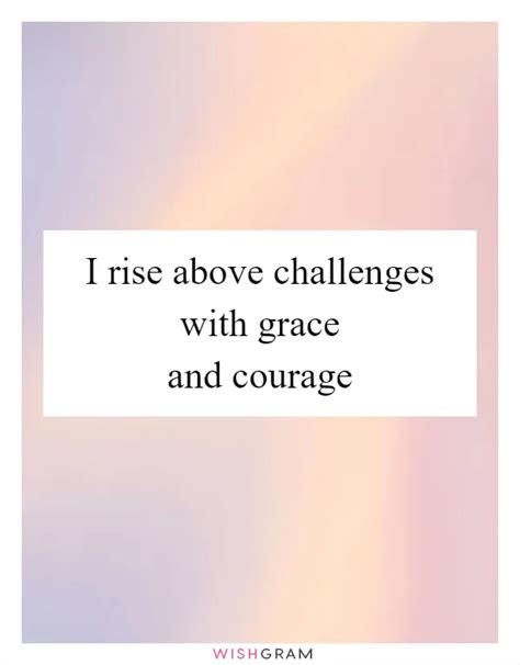 Rise Above: Cultivating Courage in the Face of Challenges