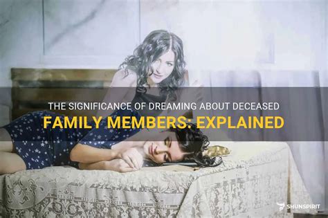 Scientific Research on the Phenomenon of Dreaming About Departed Family Members