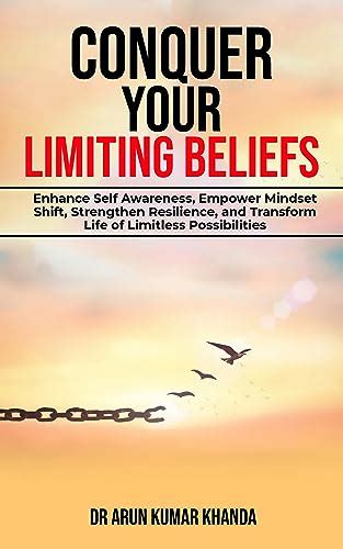 Shifting Mindset for Success: Conquering Self-Limiting Beliefs