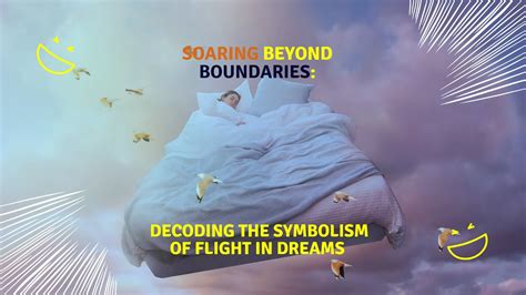 Soaring High: Exploring the Symbolism of Flight in Dreams