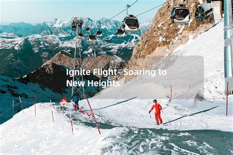 Soaring to New Heights: Igniting Your Adventurous Spirit