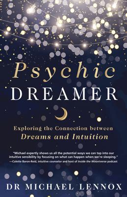 Spirituality and Dreams: Exploring the Connection between the Supernatural and the Dreamer