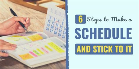 Stay Consistent: Create a Schedule and Stick to It