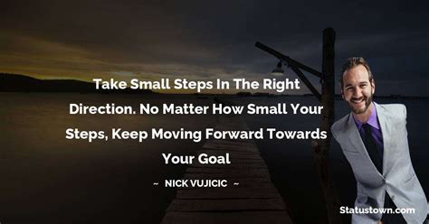 Take Action: Move Forward with Small Steps Toward Your Ultimate Goal