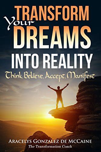 Taking Action: Transforming Your Dreams into Reality