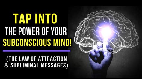 Tapping into the Power of the Subconscious Mind to Fulfill Your Deepest Desires