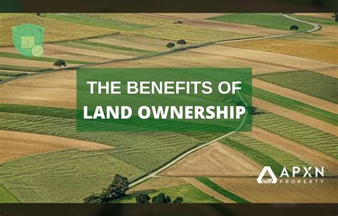 The Advantages of Land Ownership