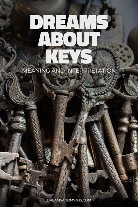 The Cryptic Significance of Dreaming About Keys