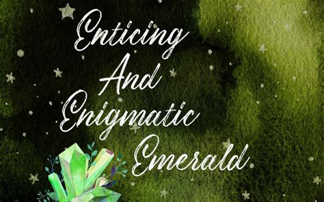 The Engrossing Tale of the Enigmatic Emerald Elixir