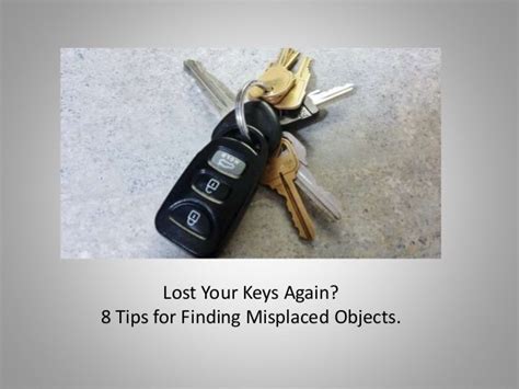 The Enigma of Misplaced Key Objects