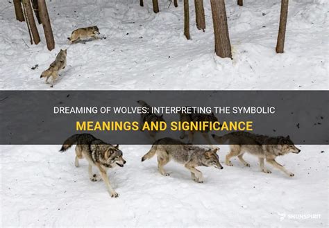 The Enigmatic Significance Behind Dreams of Delivering a Wolf