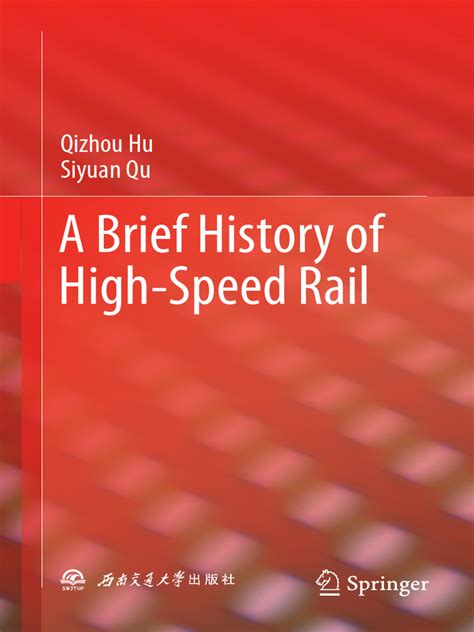 The Evolution of High-Speed Rail: A Brief History