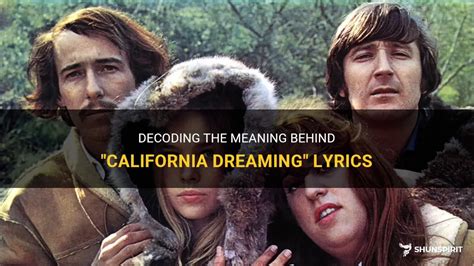 The Evolution of the Lyrics for "California Dreaming"