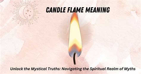 The Fascination of Flames: Unveiling Its Symbolic Significance