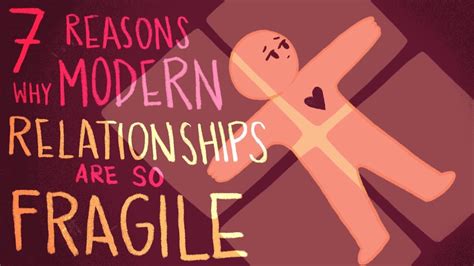 The Fragile Nature of Modern Relationships: Delving into the Vulnerabilities Within