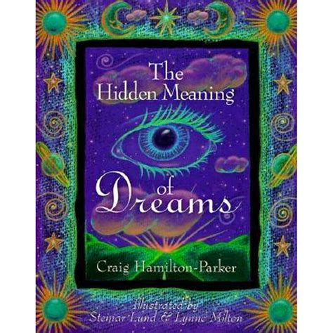 The Hidden Meanings of Dreams