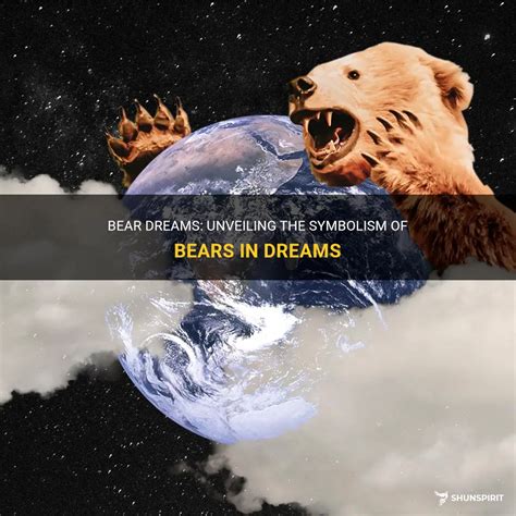 The Importance of Bear Symbolism in Dreams