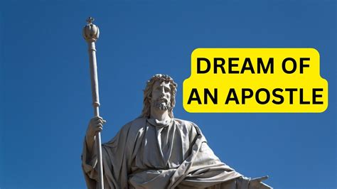 The Importance of Dreaming about an Apostle