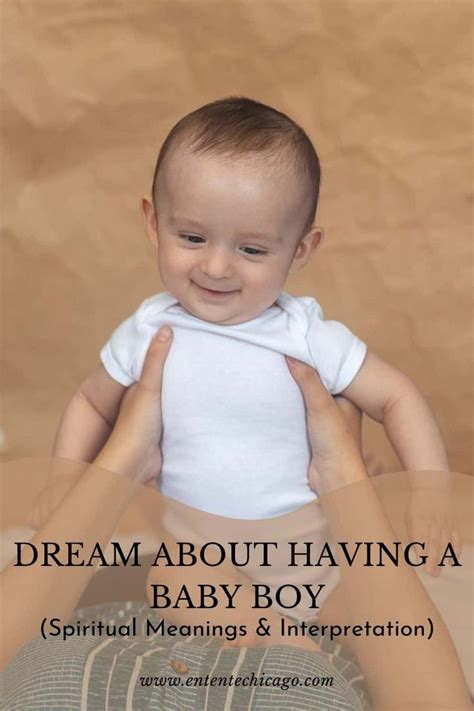 The Importance of a Baby Boy in Dream Interpretation