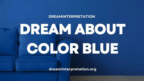 The Importance of the Color Blue in Dreams