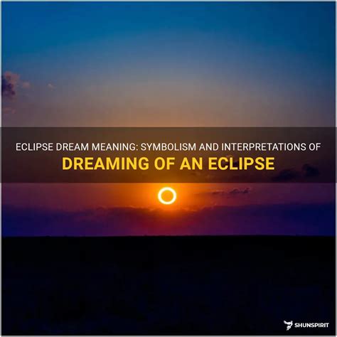 The Influence of Cultural Beliefs on the Interpretation of Eclipse Dream Symbolism