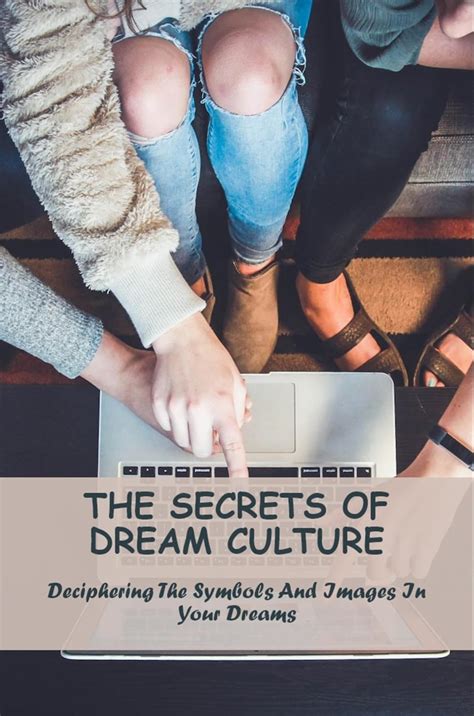 The Influence of Culture in Deciphering Dream Significance