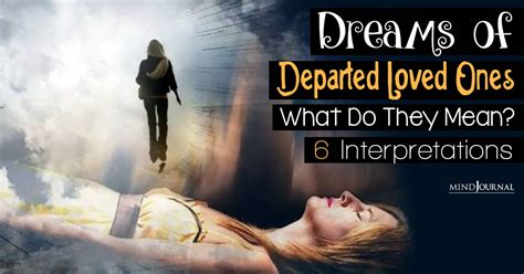 The Insights of Departed Women: Unveiling the Profound Meaning of Dreams