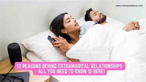 The Intricacies of Unveiling the Psychological Motivations Behind Extramarital Relationships