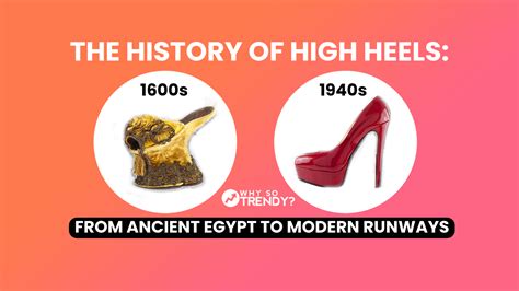 The Journey of High Heels: Tracing their Evolution from Ancient Egypt to Modern Runways